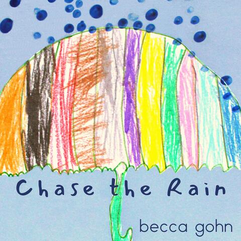 Chase the Rain