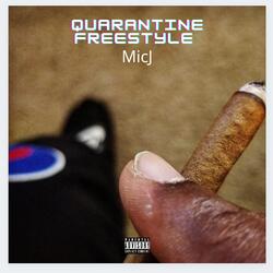 Quarantine Freestyle