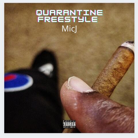 Quarantine Freestyle