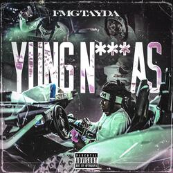 Yung Niggas