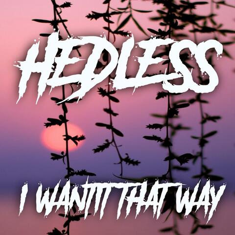 I want it that way