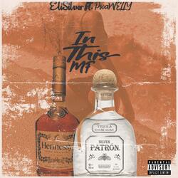 EliSilver: IN THIS MF (feat. Woewy)