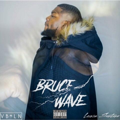 BRUCE WAVE