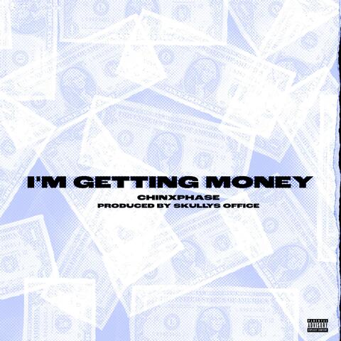 I'm Getting Money (feat. Skullys Office)