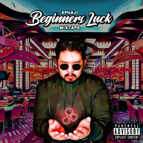 Beginners Luck