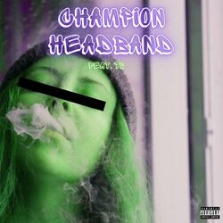 CHAMPION HEADBAND (feat. TQ)
