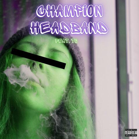 CHAMPION HEADBAND (feat. TQ)