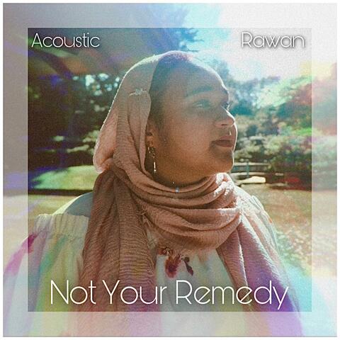 Not Your Remedy