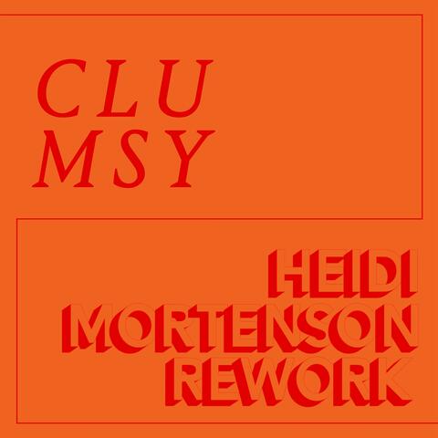 Clumsy Rework (feat. Henriette Sennenvaldt)
