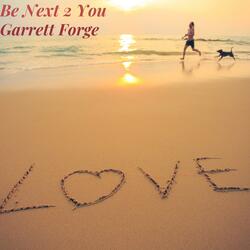 Be Next 2 You