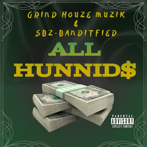 ALL HUNNIDS (feat. SBZ)