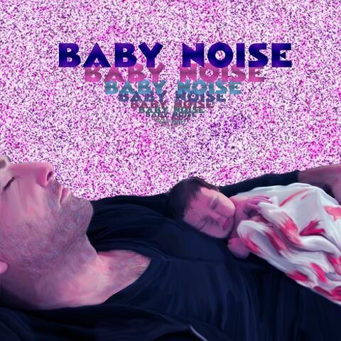 Baby Noise