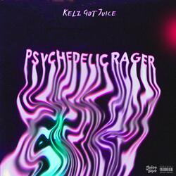 Psychedelic Rager