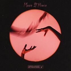 Make It Home (feat. Lil Mollywater)
