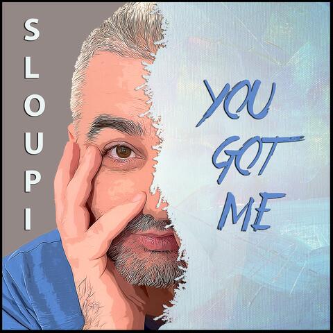 You Got Me