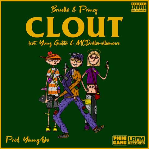 Clout (feat. Yung Gu$ta & MCDrillomillionaire)