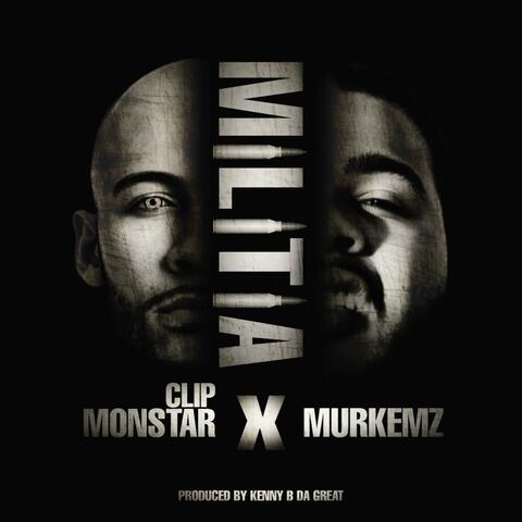 Militia (feat. Murkemz)