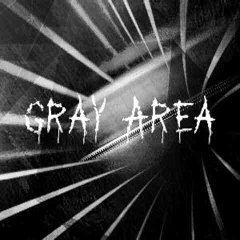 Gray Area