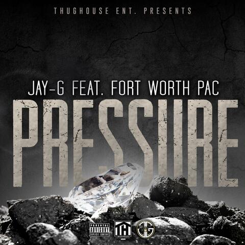 Pressure (feat. Fort Worth Pac)