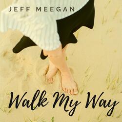 Walk My Way