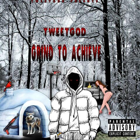 Grind To Achieve