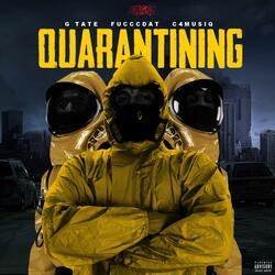 Quarantining (feat. C4Musiq & G Tate)