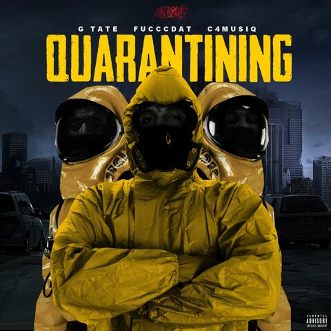 Quarantining (feat. C4Musiq & G Tate)