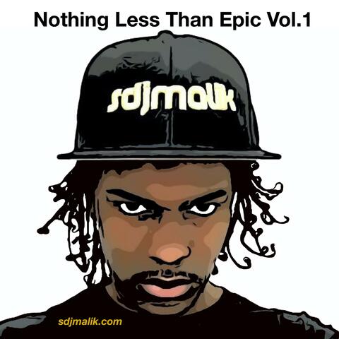 Nothing Less Than Epic, Vol. 1