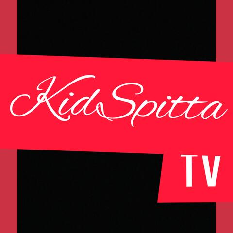 KidSpitta (I Got)