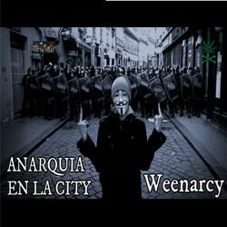 Anarquia en la city