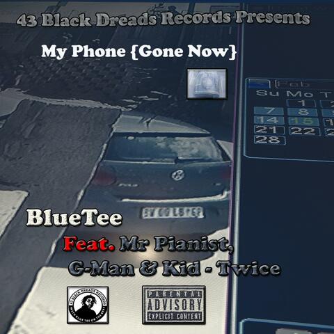 My Phone (Gone Now) [feat. Mr Pianist, G-Man & Kid-Twice]