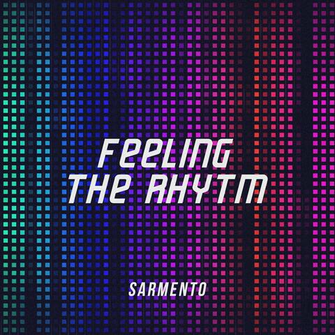 Feeling the Rhytm