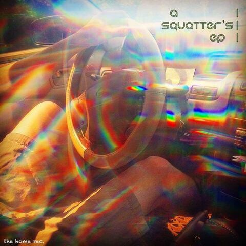 a squatter's ep