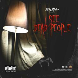 I See Dead People