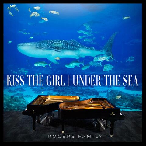 Kiss the Girl/Under the Sea