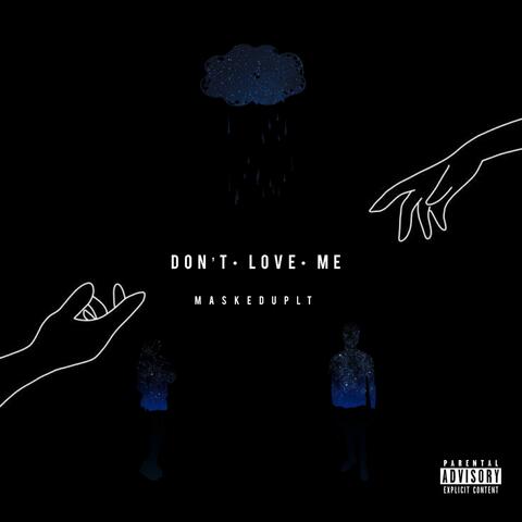 Don't Love Me