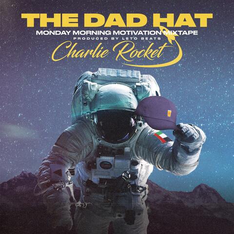 The Dad Hat: Monday Morning Motivation Mixtape