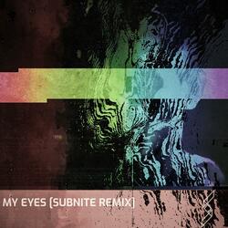 My Eyes (feat. Subnite)