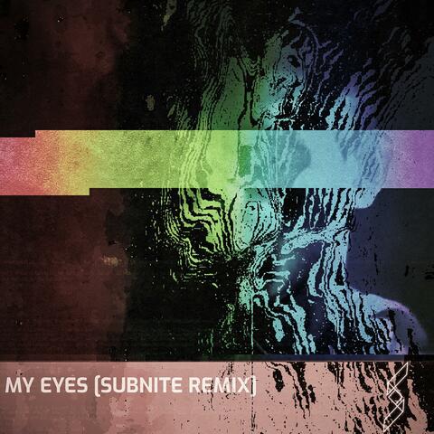 My Eyes (feat. Subnite)