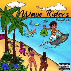 Wave Riders