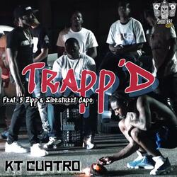 Trapp'D (feat. 8 Zipp & Sidestreet Capo)