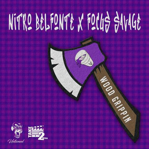 Wood Grippin' (feat. Nitro Belefonte)