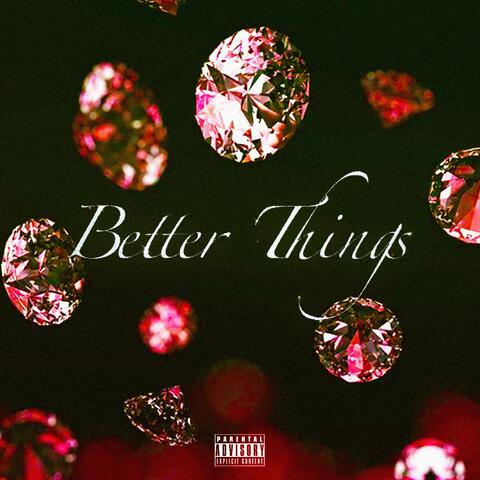 Better Things