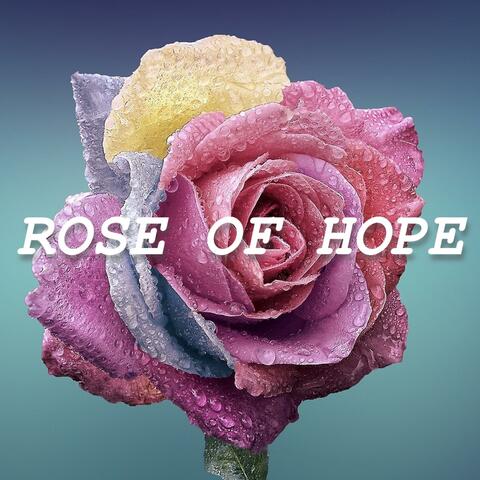 Rose of Hope