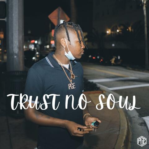 Trust No Soul