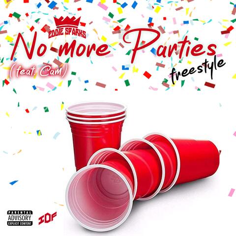 No More Parties (feat. Cam)