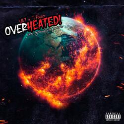Overheated (feat. J Fazo)