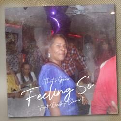 Feeling So (feat. Dorothy Clement)