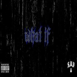 What If