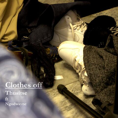 Clothes off (feat. Sundancekid)